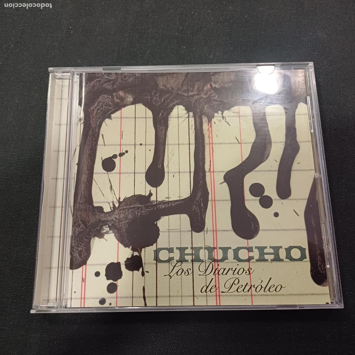 CDs de M&uacute;sica: CHUCHO/LOS DIARIOS DE PETROLEO/CD INDIE.