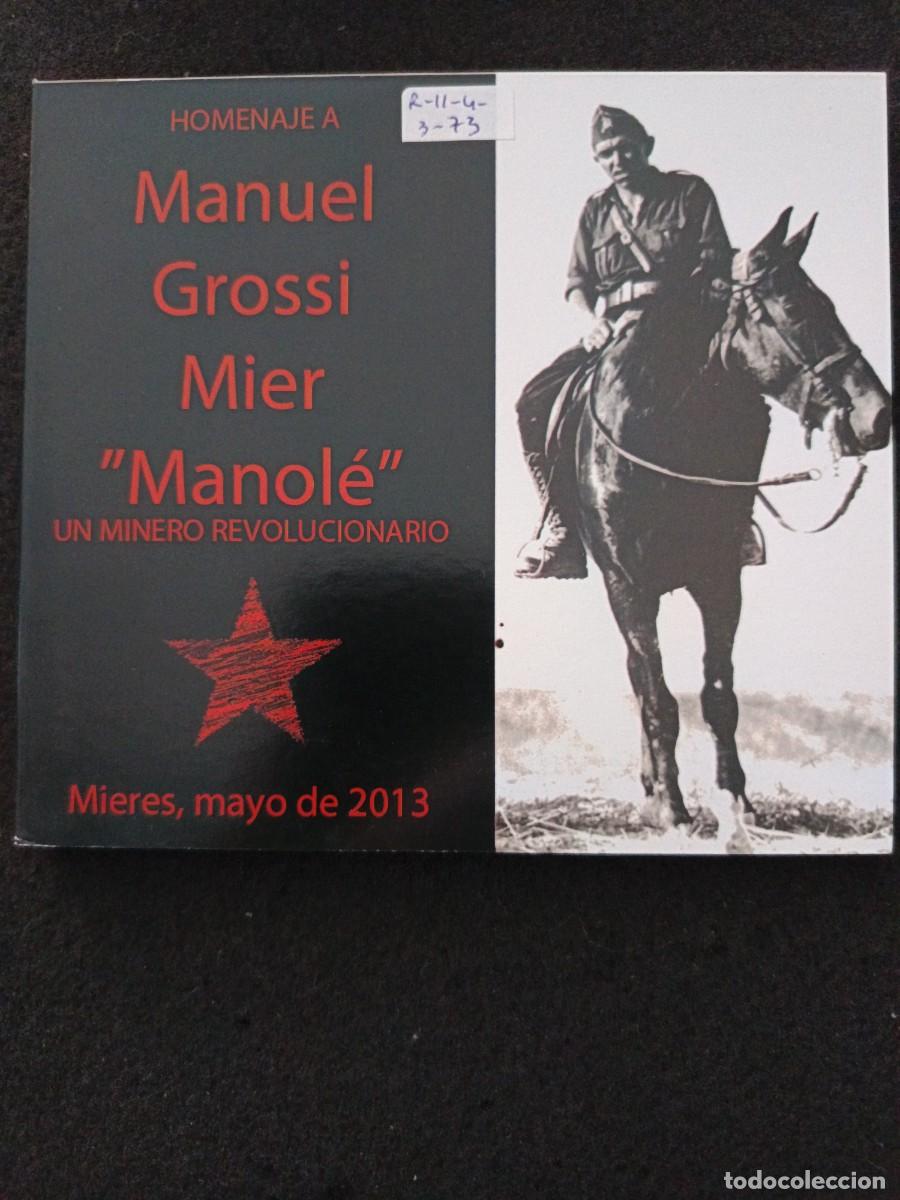CDs de M&uacute;sica: HOMENAJE A MANUEL GROSSI MIER &rdquo;MANOL&Eacute;&rdquo;. UN MINERO REVOLUCIONARIO. MIERES, MAYO DE 2013