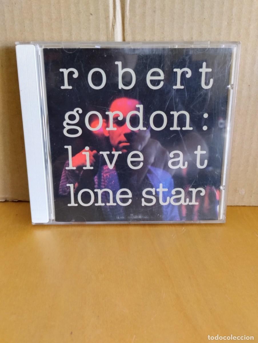 CDs de m&uacute;sica: ROBERT GORDON ----- LIVE AT LONE STAR - Foto 1