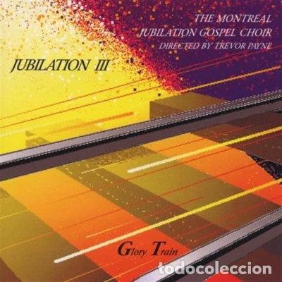 CDs de M&uacute;sica: Jubilation III: Glory Train- 0068944003525