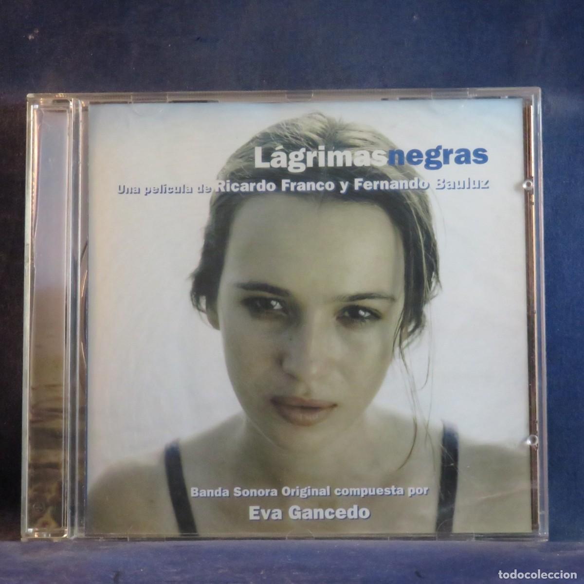 CDs de M&uacute;sica: EVA GANCEDO &ndash; L&Aacute;GRIMAS NEGRAS (BANDA SONORA ORIGINAL) - CD