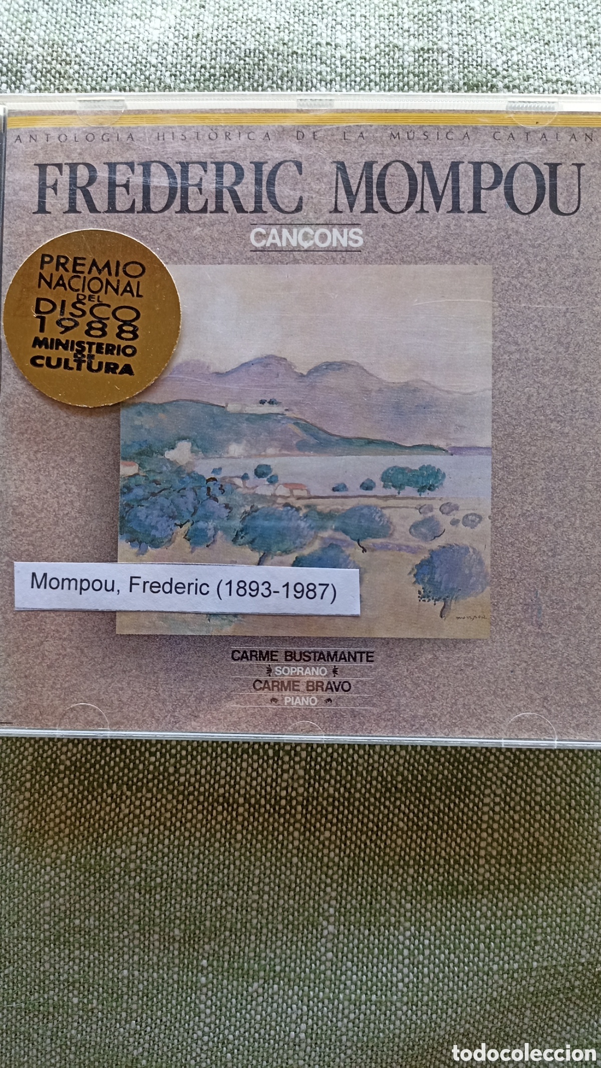 CDs de M&uacute;sica: &rdquo;Can&ccedil;ons&rdquo; de Frederic Mompou, interpretada por la soprano Carme Bustamante y la pianista Carme Bravo