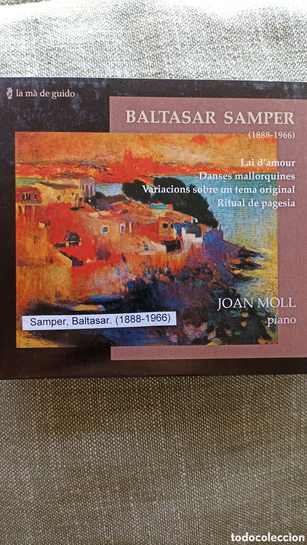 CDs de M&uacute;sica: Baltasar Samper: Obra per a piano&rdquo;, interpretado por el pianista Joan Moll y