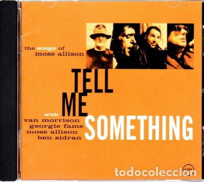CDs de M&uacute;sica: Tell Me Something: The Songs Of Mose Allison- 0731453320321