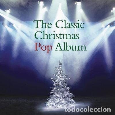CDs de M&uacute;sica: The Classic Christmas Pop Album- 0888750395825