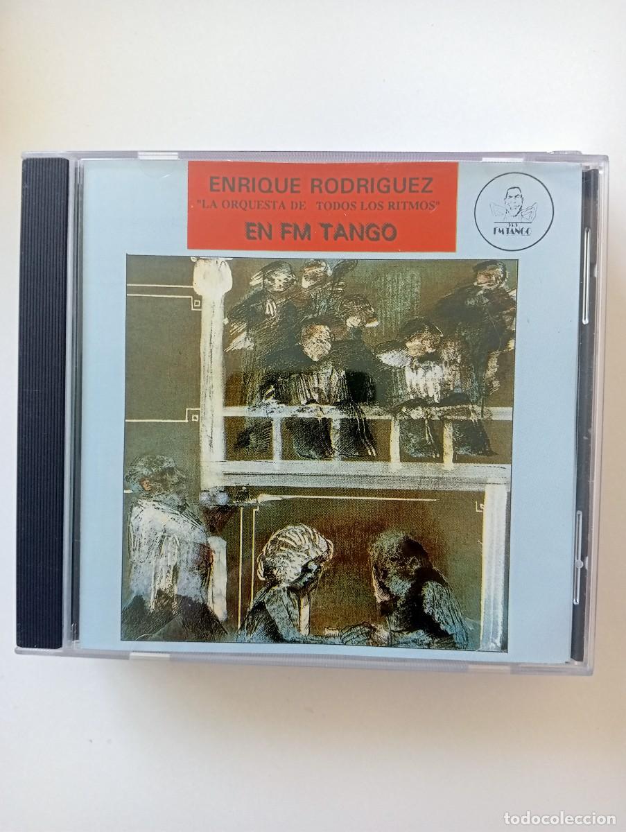 CDs de M&uacute;sica: Enrique Rodr&iacute;guez Y Su Orquesta Tipica - La Orquesta De Todos Los Ritmos En FM Tango 1993