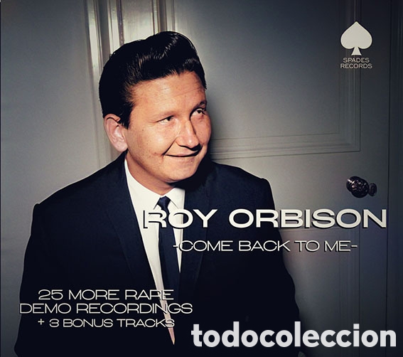CDs de M&uacute;sica: ROY ORBISON CD - Come Back To Me (25 More Rare Demo Recordings)