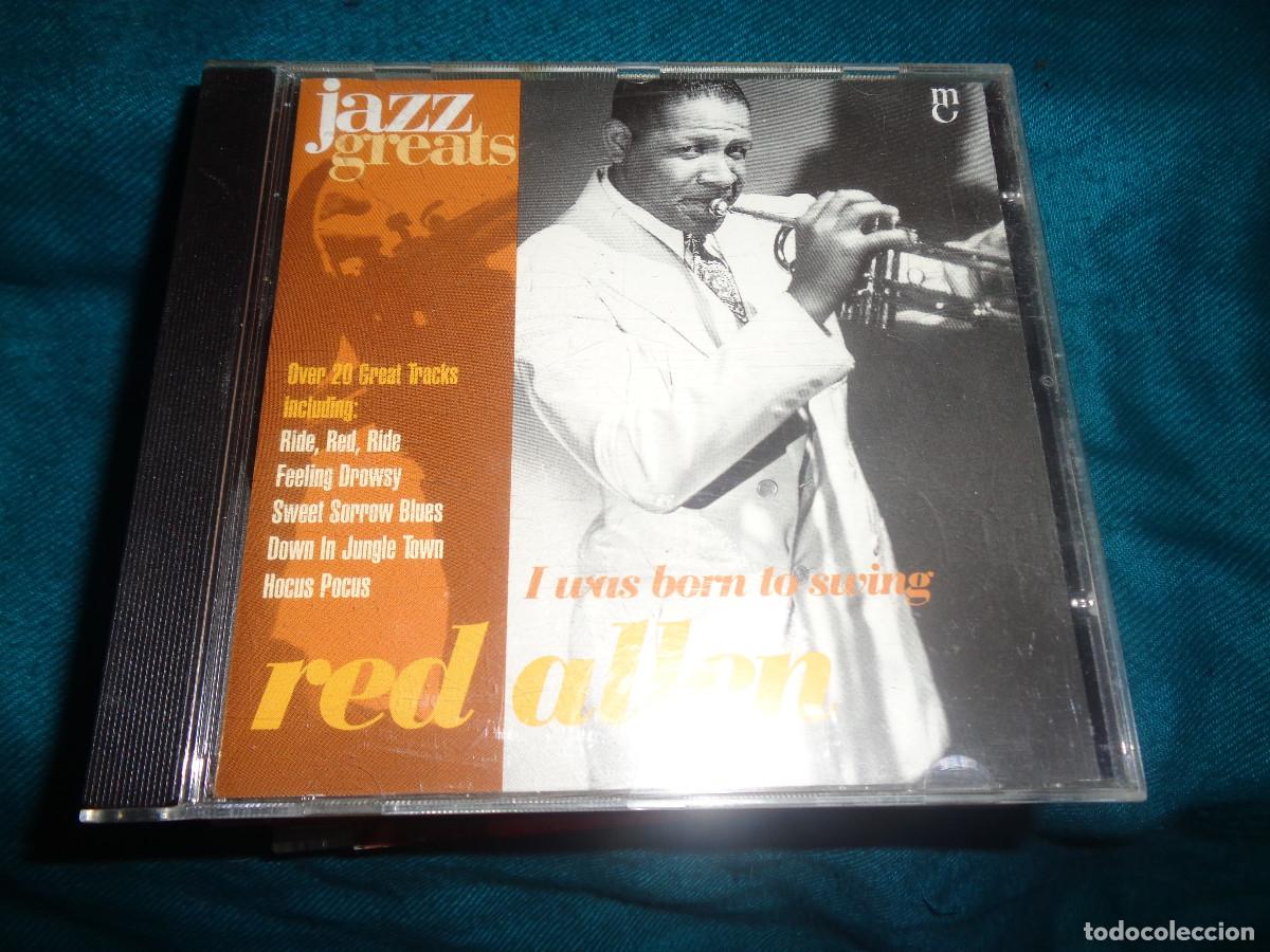 CDs de M&uacute;sica: RED ALLEN. I WAS BORN TO SWING. JAZZ GREATS. CD .IMPECABLE (#)
