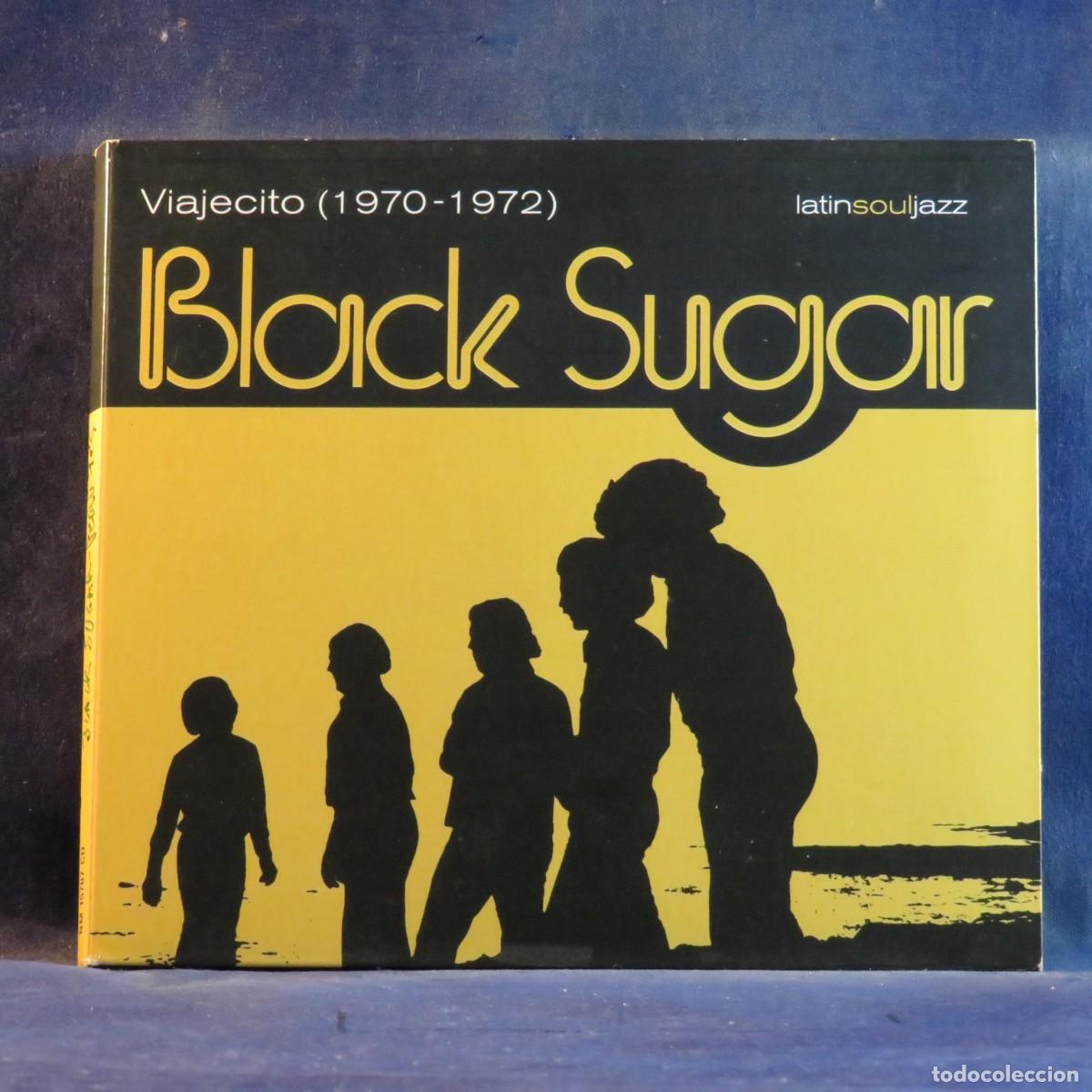 CDs de M&uacute;sica: BLACK SUGAR &ndash; VIAJECITO (1970-1972) - CD