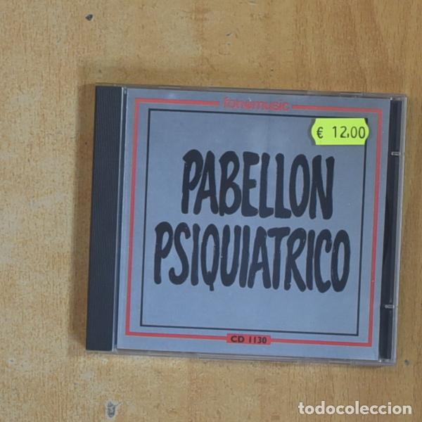 CDs de M&uacute;sica: PABELLON PSIQUIATRICO - PABELLON PSIQUIATRICO - CD