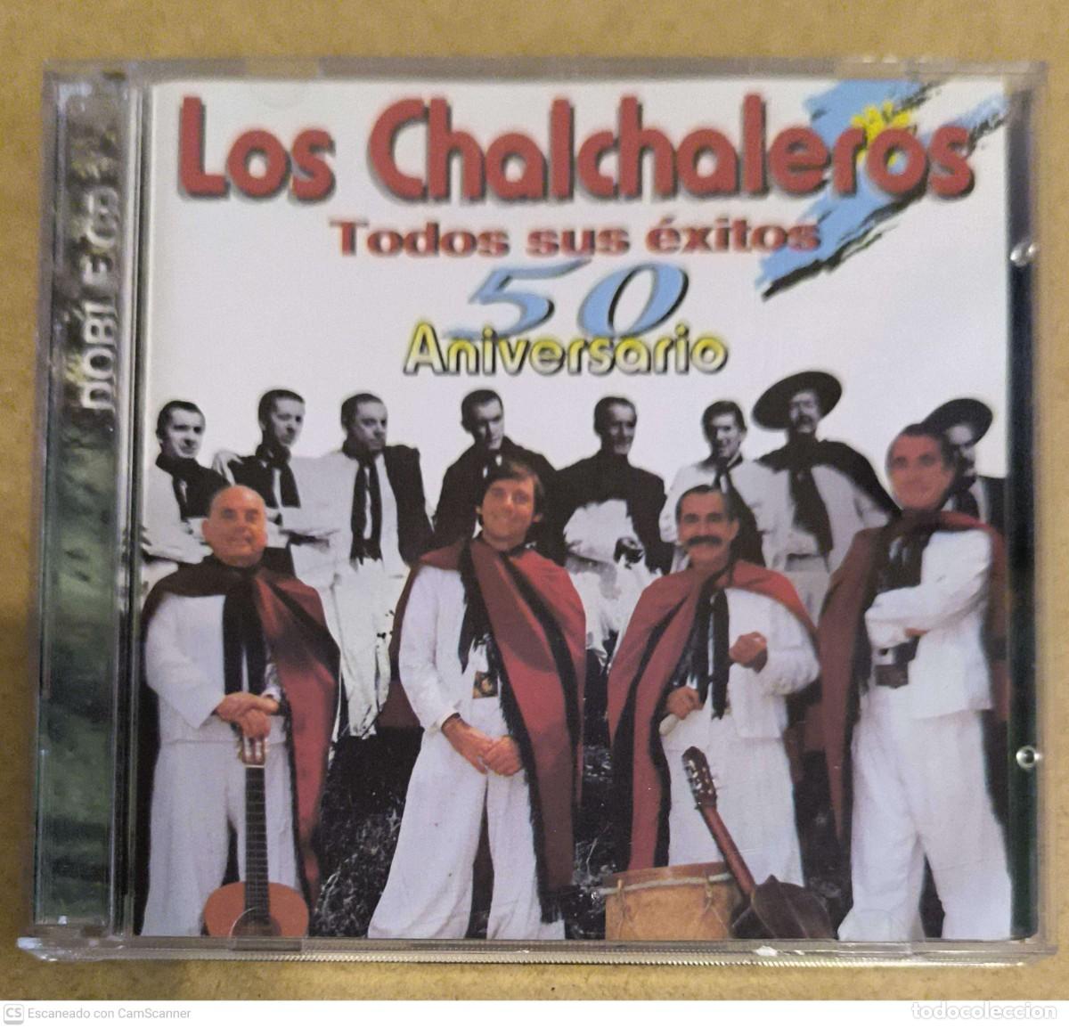 CDs de M&uacute;sica: LOS CHALCHALEROS (TODOS SUS EXITOS - 50 ANIVERSARIO) 2 CD's 1997