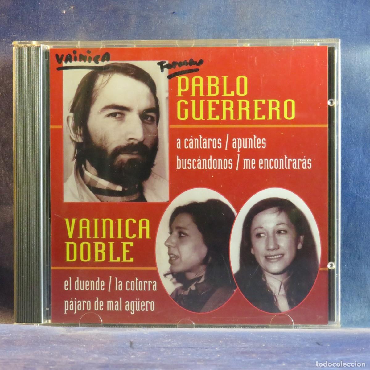 CDs de M&uacute;sica: VAINICA DOBLE / PABLO GUERRERO &ndash; PABLO GUERRERO / VAINICA DOBLE - CD