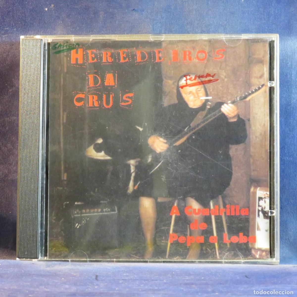 CDs de M&uacute;sica: HEREDEIROS DA CRUS &ndash; A CUADRILLA DE PEPA A LOBA - CD