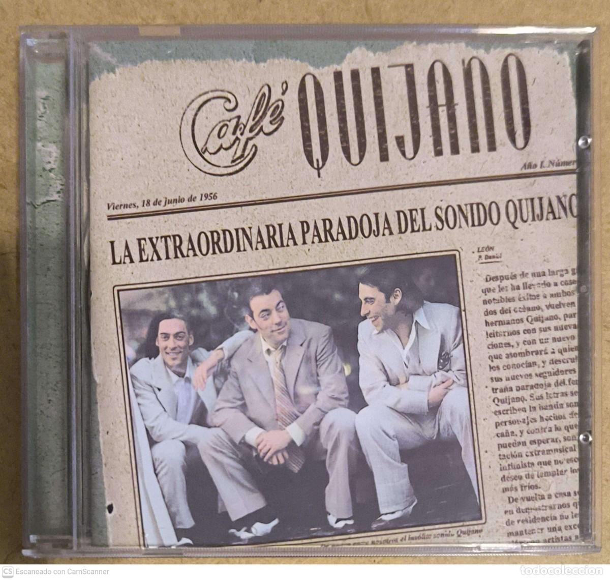 CDs de M&uacute;sica: CAFE QUIJANO (LA EXTRAORDINARIA PARADOJA DEL SONIDO QUIJANO) CD 1999 - 11 Temas