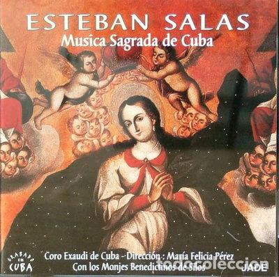 CDs de M&uacute;sica: Esteban Salas: M&uacute;sica Sagrada de Cuba- 0743214017920