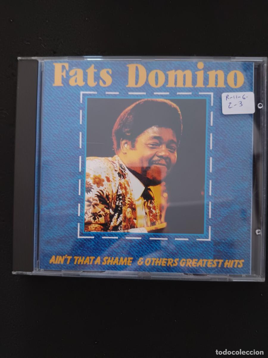 CDs de M&uacute;sica: FATS DOMINO. AIN'T THAT A SHAME & OTHERS GREATEST HITS