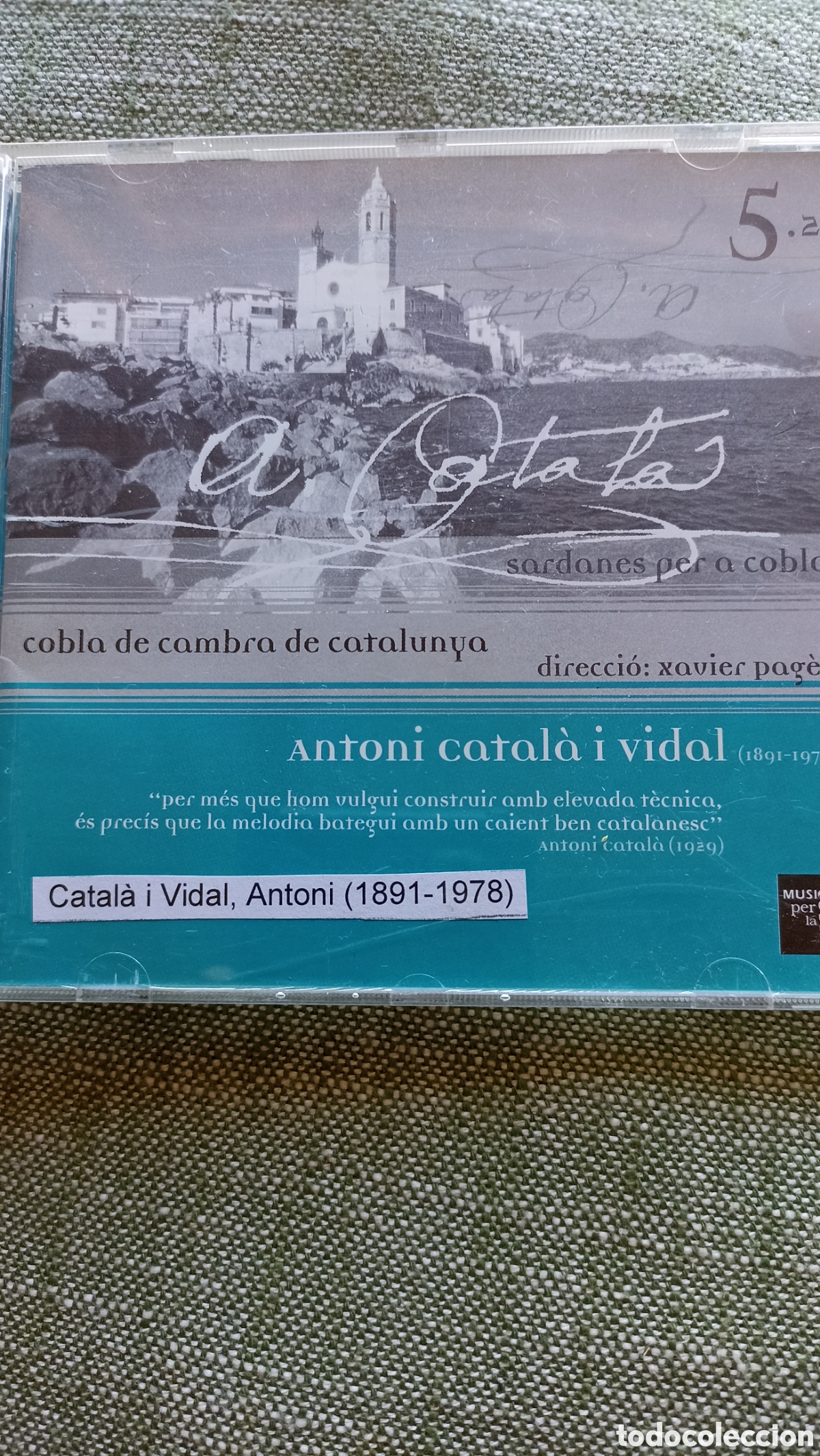 CDs de M&uacute;sica: A Catal&agrave;&rdquo;, dedicado a las sardanas compuestas por Antoni Catal&agrave; i Vidal (1891-1978).