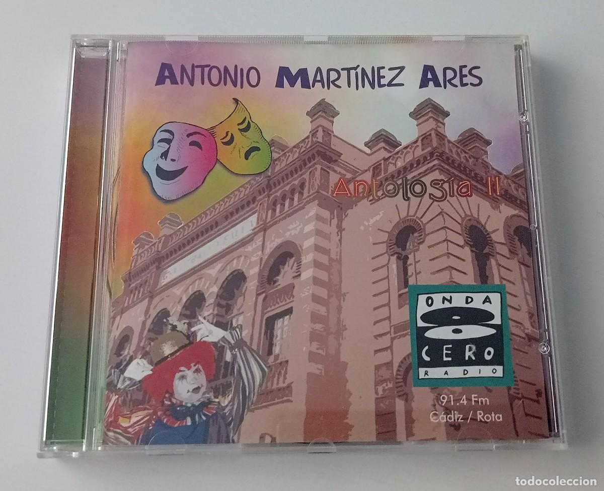 CDs de m&uacute;sica: CD ANTOLOG&Iacute;A II DE ANTONIO MART&Iacute;NEZ ARES, EL NI&Ntilde;O - CARNAVAL DE CADIZ