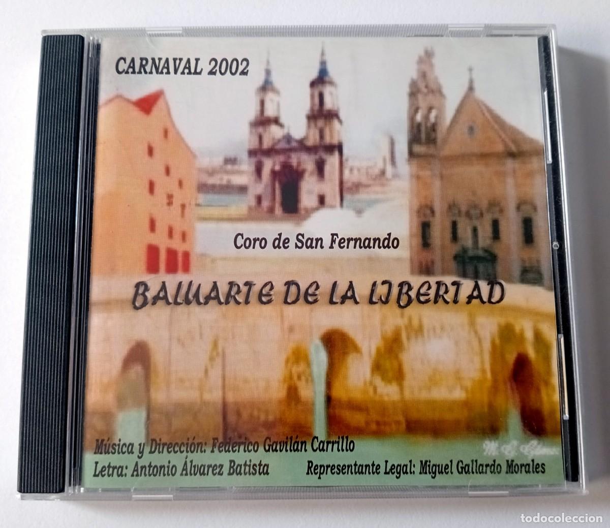 CDs de M&uacute;sica: CD CORO DE SAN FERNANDO BALUARTE DE LA LIBERTAD - CARNAVAL DE CADIZ 2002