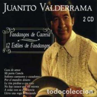 CDs de M&uacute;sica: JUANITO VALDERRAMA &rdquo;Fandangos de Caceria&rdquo; / &rdquo;12 Estilos de Fandangos&rdquo; (Doble CD)