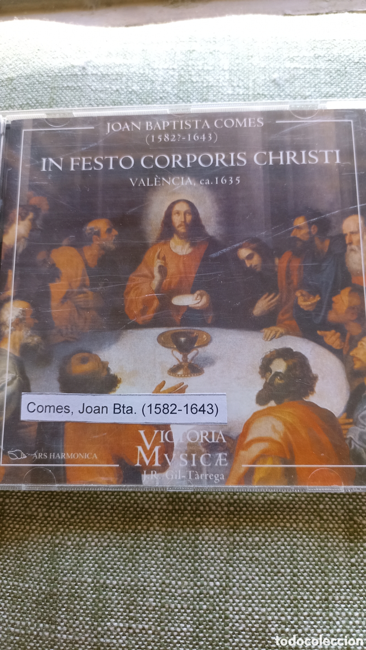 CDs de M&uacute;sica: &rdquo;In Festo Corporis Christi&rdquo; del compositor barroco espa&ntilde;ol Joan Baptista Comes (1582-1643).