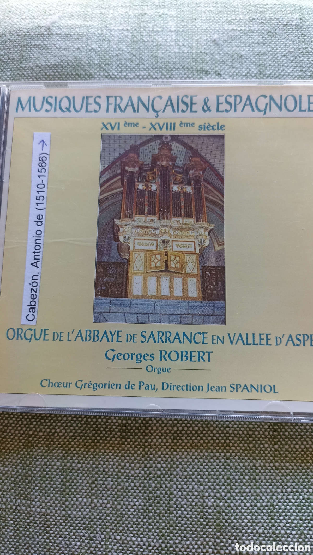 CDs de M&uacute;sica: Musiques Fran&ccedil;aise & Espagnole (XVI&egrave;me - XVIII&egrave;me si&egrave;cle)&rdquo;.