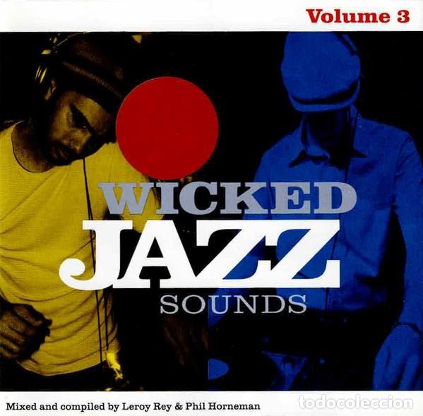 CDs de M&uacute;sica: Wicked Jazz Sounds Volume 3 (2xCD, Comp, Mixed, Sup)