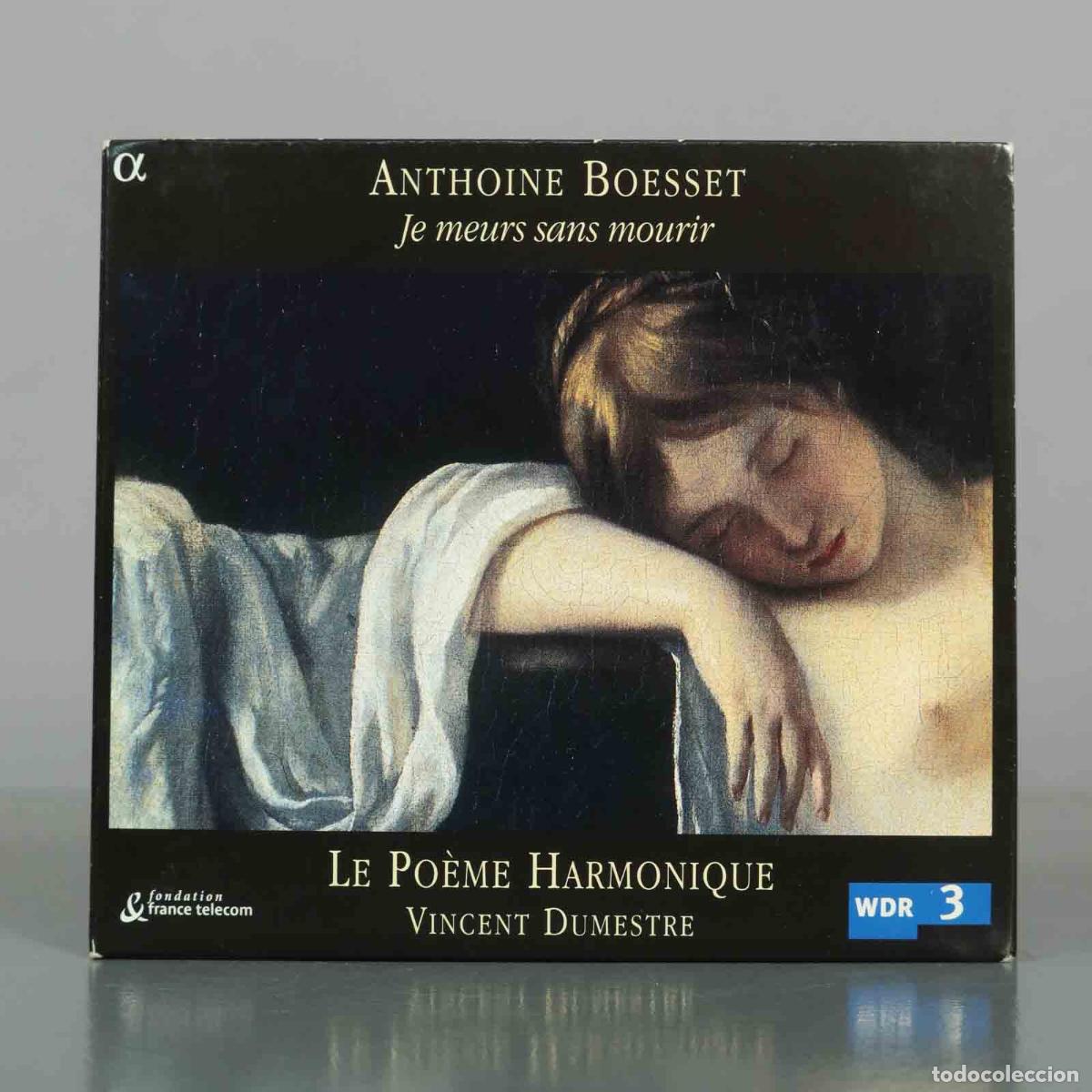 CDs de M&uacute;sica: CD. Anthoine Bo&euml;sset - Je meurs sans mourir - Le Po&egrave;me Harmonique, Vincent Dumestre