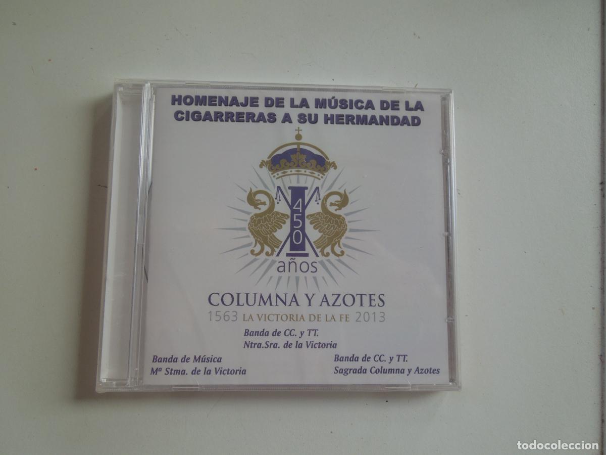 CDs de M&uacute;sica: HOMENAJE DE LA MUSICA DE CIGARRERAS A SU HERMANDAD - COLUMNAS Y AZOTES - PASARELA 2013 -450 A&Ntilde;OS CD
