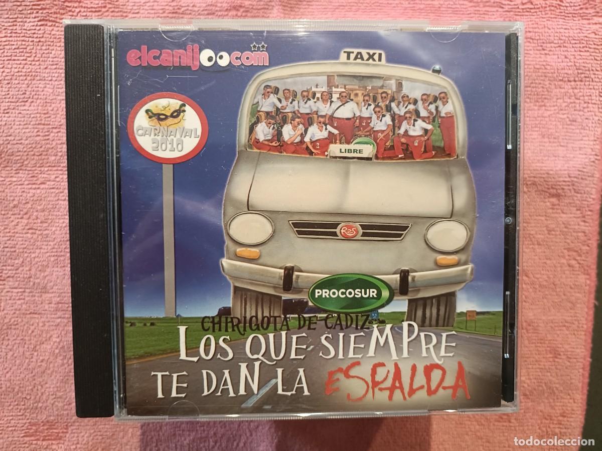 CDs de M&uacute;sica: Los que siempre te dan la espalda - Chirigota de C&aacute;diz - Carnaval 2010 - CD.