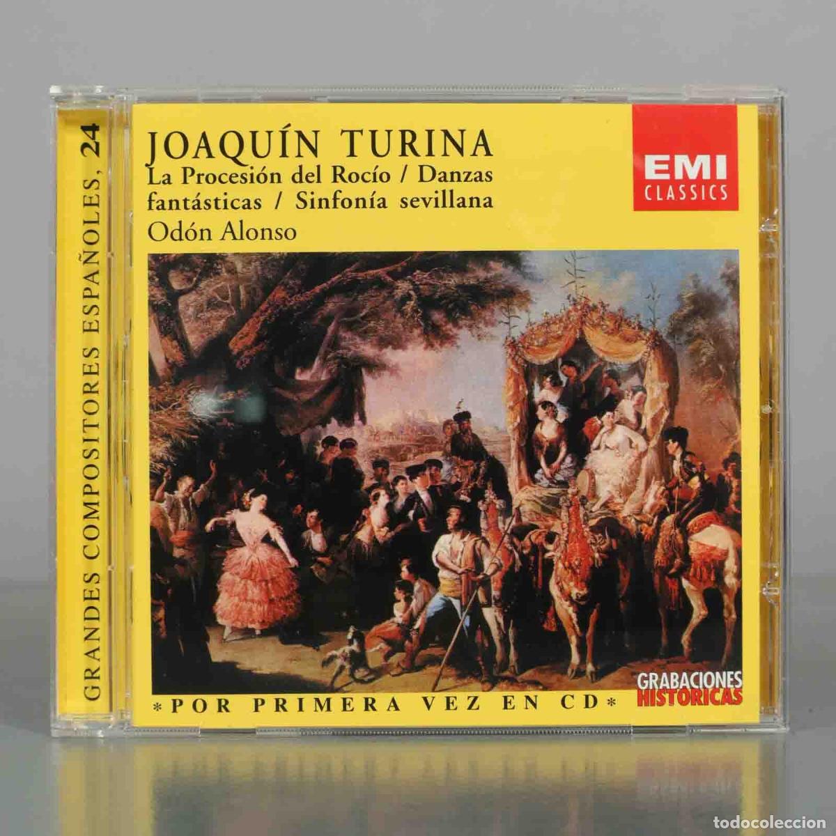 CDs de M&uacute;sica: CD. La Procesi&oacute;n del Roc&iacute;o / Danzas fant&aacute;sticas / Sinfon&iacute;a sevillana - Joaqu&iacute;n Turina - Orquesta de