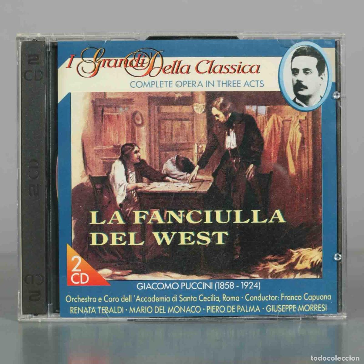 CDs de M&uacute;sica: CD. La Fanciulla del West - Giacomo Puccini - Accademia di Santa Cecilia, Franco Capuana, Renata Te