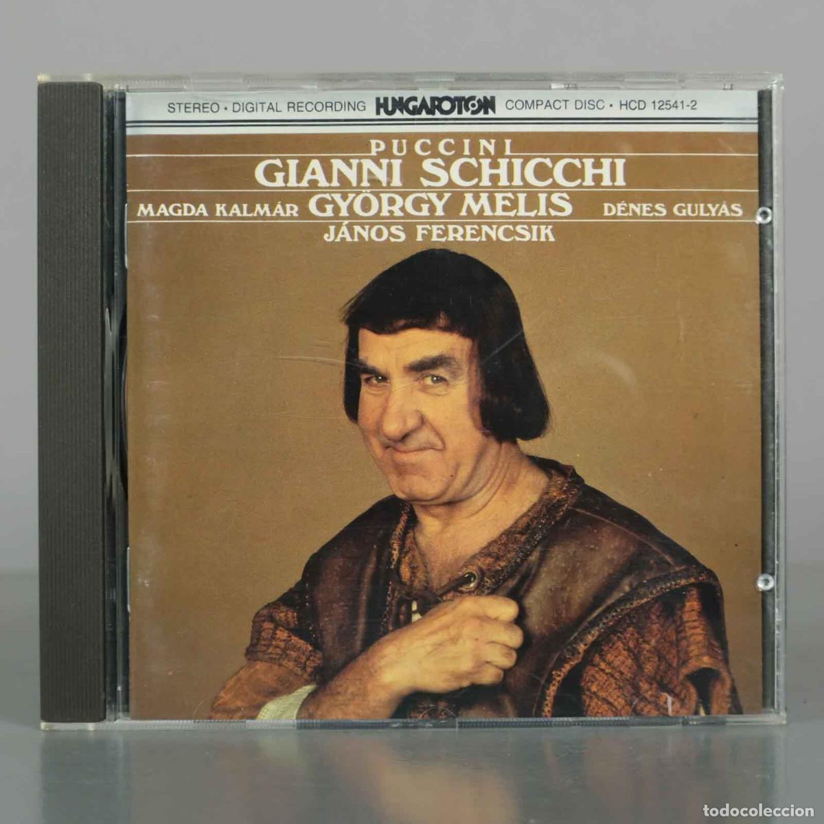 CDs de M&uacute;sica: CD. Puccini: Gianni Schicchi - Gy&ouml;rgy Melis, Magda Kalm&aacute;r, D&eacute;nes Guly&aacute;s, J&aacute;nos Ferencsik