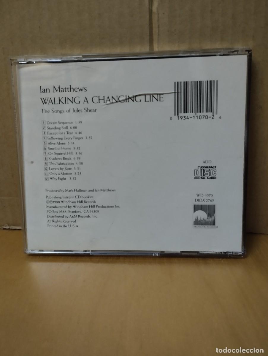 CDs de m&uacute;sica: IAN MATTHEWS ---- WALKING A CHANGING LINE - Foto 2
