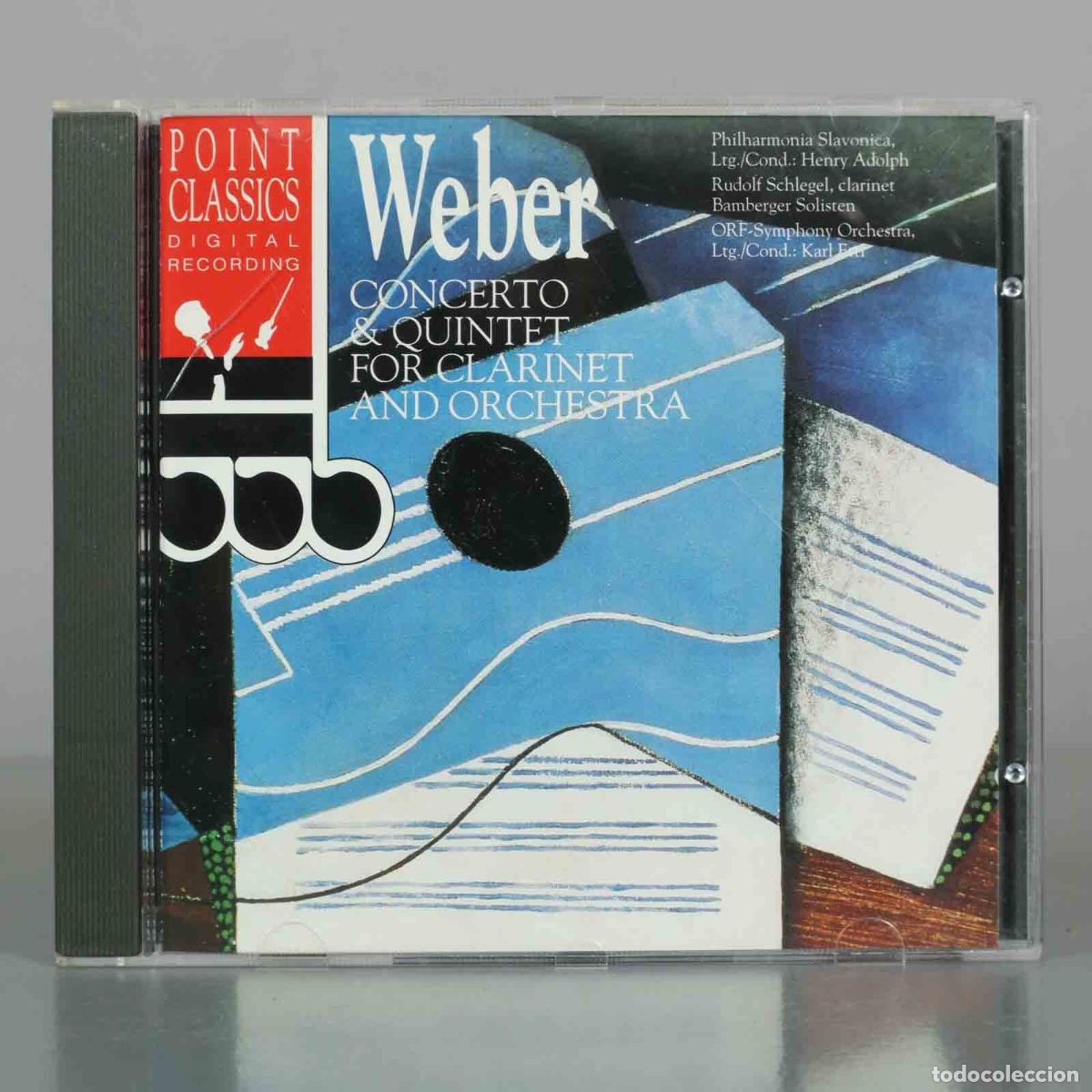 CD de M&uacute;sica: CD. Weber - Concerto and Quintet For Clarinet And Orchestra - Rudolf Schlegel, Philharmonia Slavonic