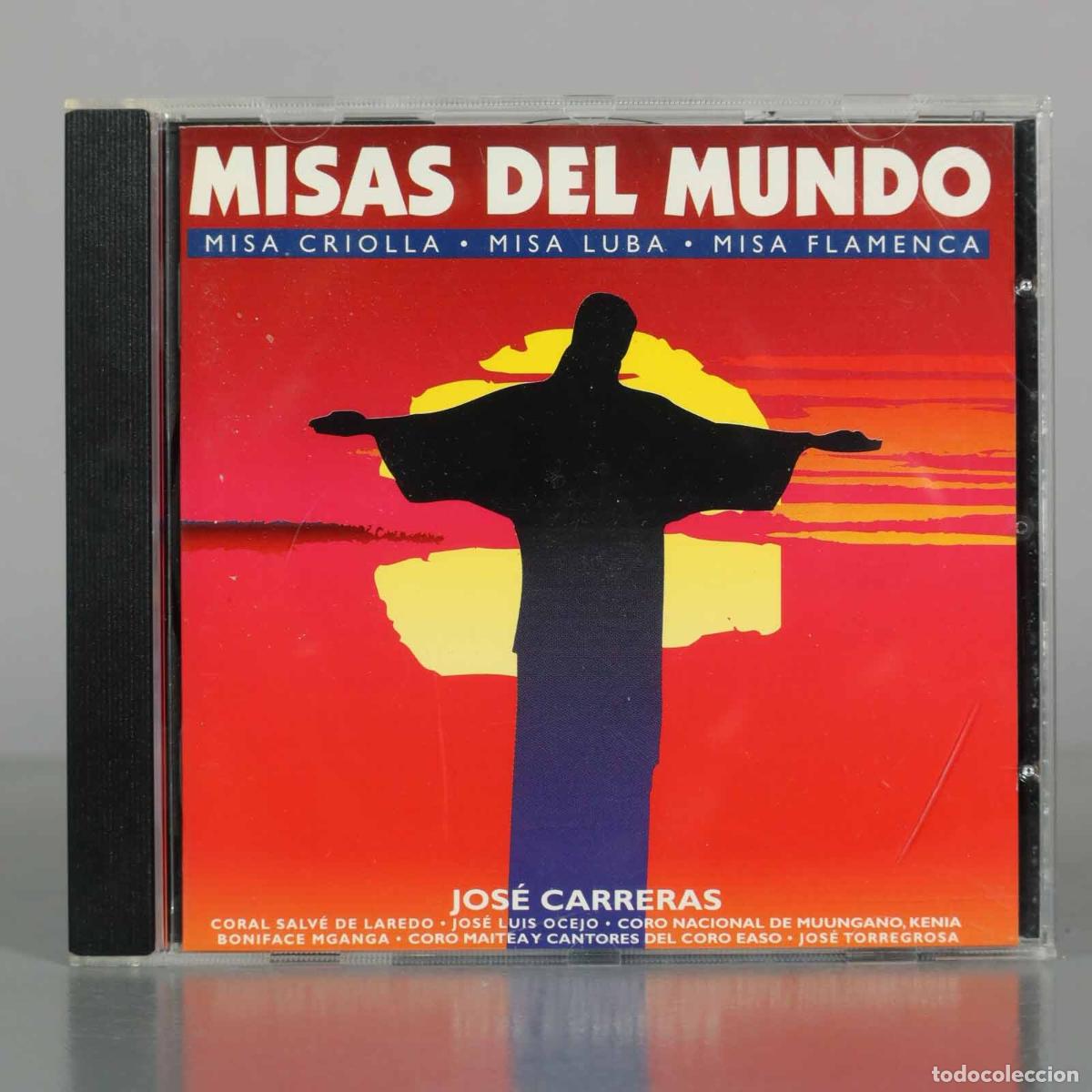 CDs de M&uacute;sica: CD. Misas del Mundo: Misa Criolla, Missa Luba, Misa Flamenca - Jos&eacute; Carreras, Coral Salv&eacute; de Laredo