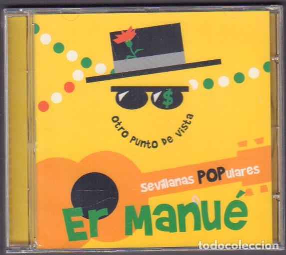 CDs de M&uacute;sica: EL MANU&Eacute; - SEVILLANAS POPULARES / EL ARMARIO DE MI ABUELA, EL SON DER MANUE.../ CD 2004 RF-14532