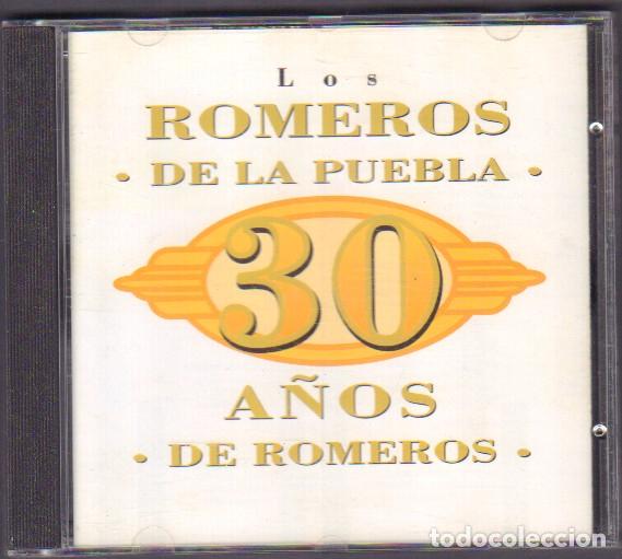 CDs de M&uacute;sica: LOS ROMEROS DE LA PUEBLA -30 A&Ntilde;OS DE ROMEROS / MANUELA, OLVIDALA.../ CD ALBUM 1997 RF-14550
