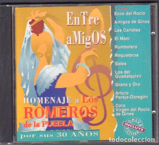 CDs de M&uacute;sica: ENTRE AMIGOS (HOMENAJE A LOS ROMEROS DE LA PUEBLA. POR SUS 30 A&Ntilde;OS) / CD ALBUM 1997 RF-14552