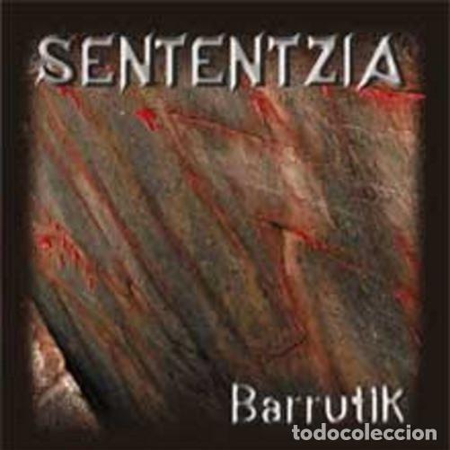 CDs de M&uacute;sica: CD SENTENTZIA - Barrutik - Discos Suicidas - 2008 - NUEVO & PRECINTADO !!!!!