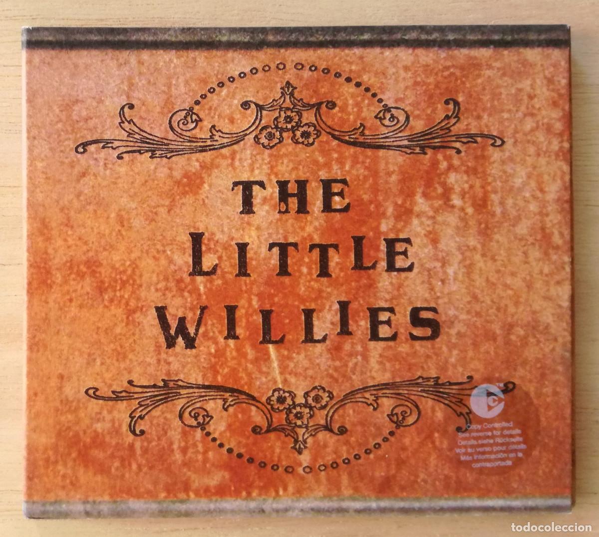 CDs de M&uacute;sica: THE LITTLE WILLIES - IDEM - DIGIPACK - PEDIDO MINIMO 7&euro;