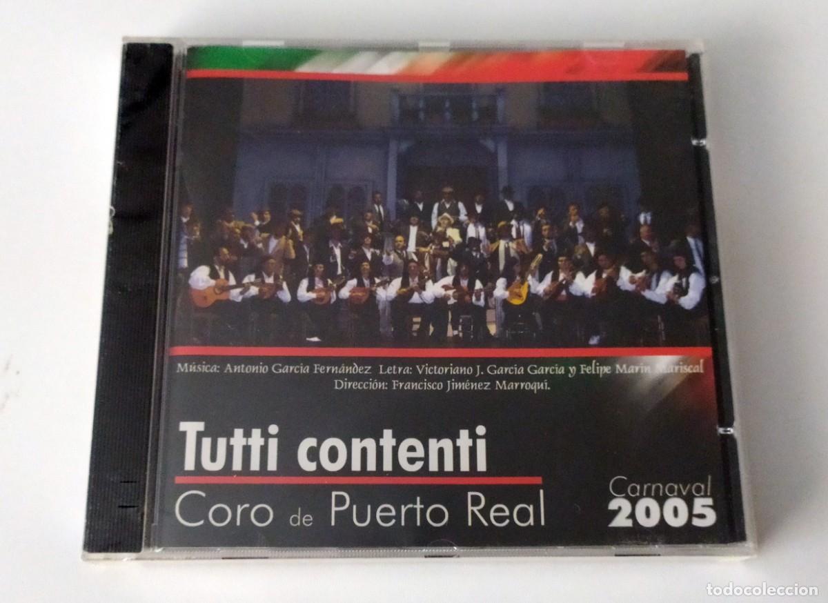 Musik-CDs: CARNAVAL DE CADIZ 2005 - CD CORO DE PUERTO REAL TUTTI CONTENTI