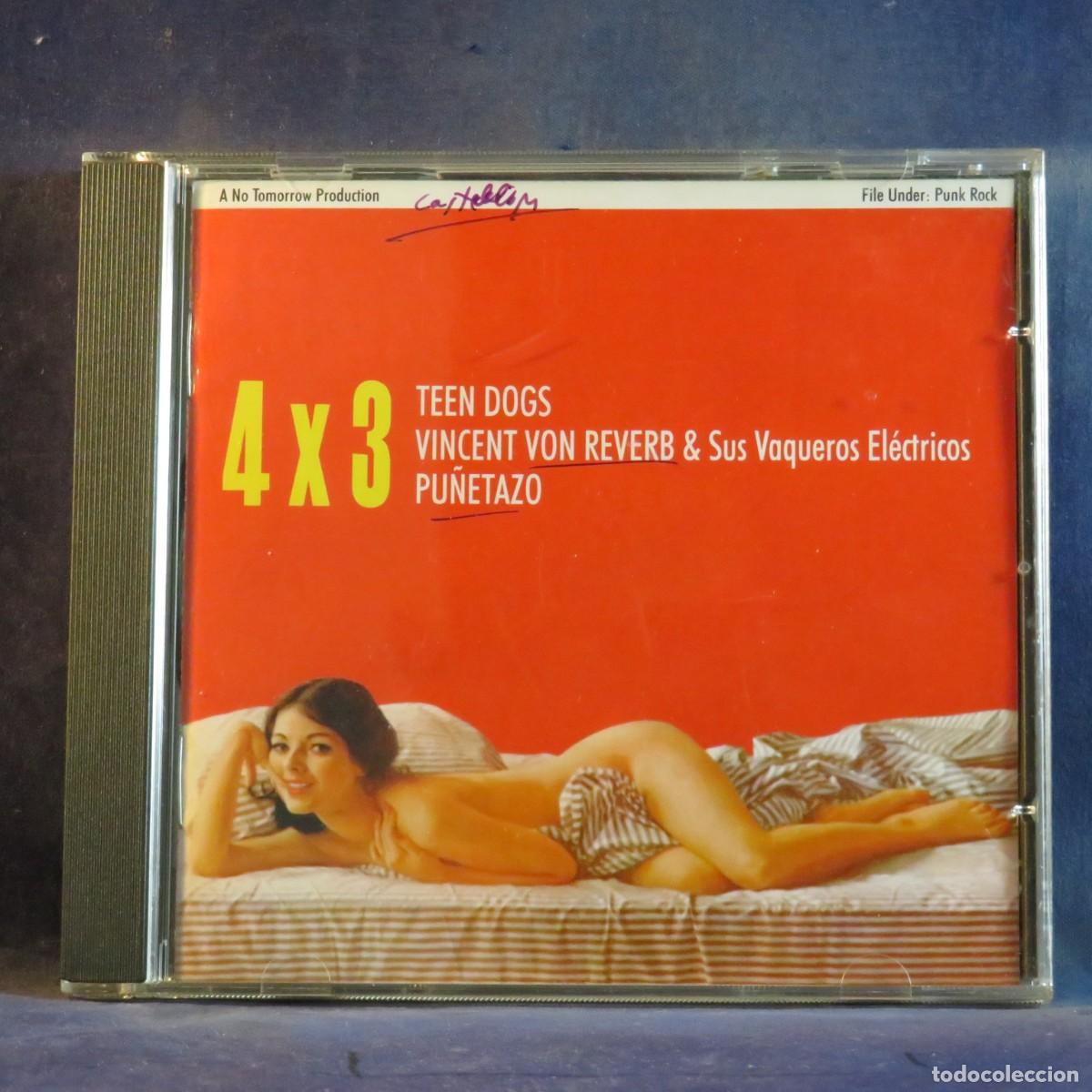 CDs de M&uacute;sica: TEEN DOGS / VINCENT VON REVERB Y SUS VAQUEROS EL&Eacute;CTRICOS / PU&Ntilde;ETAZO (2) &ndash; 4X3 - CD