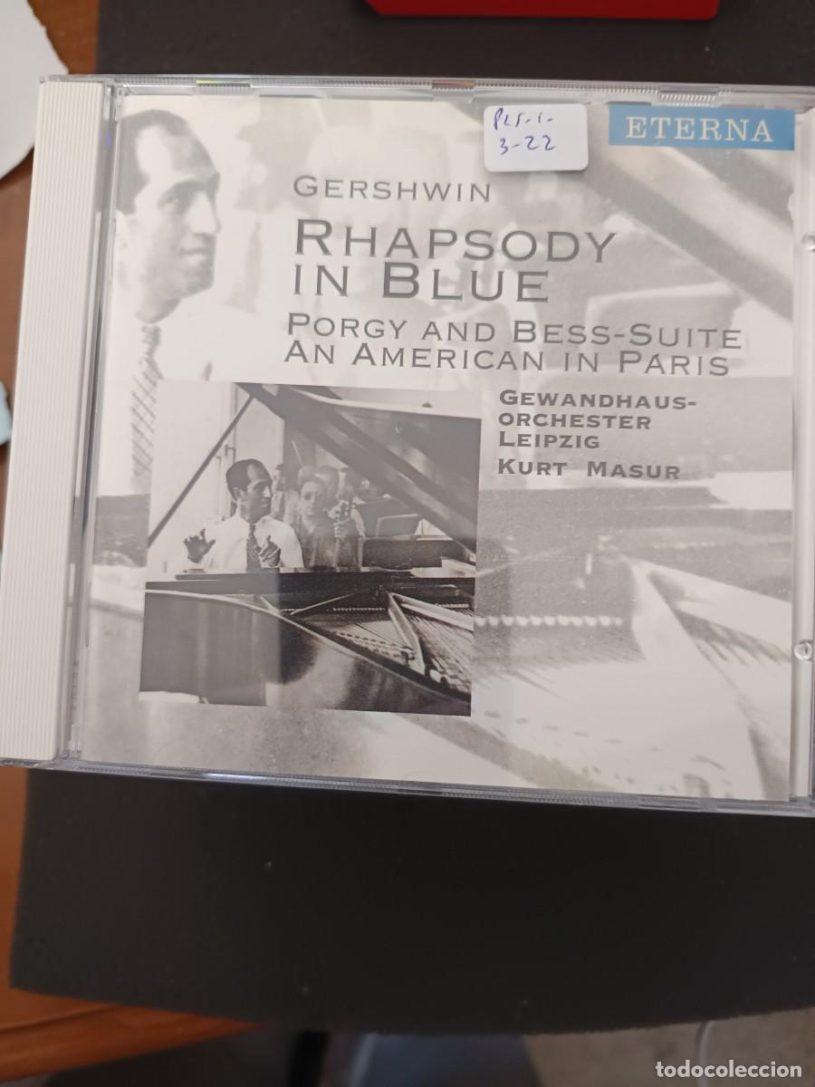 CDs de M&uacute;sica: GERSHWIN. RHAPSODY IN BLUE / PORGY AND BESS-SUITE/ AN AMERICAN IN PARIS. DIR.: KURT MASUR