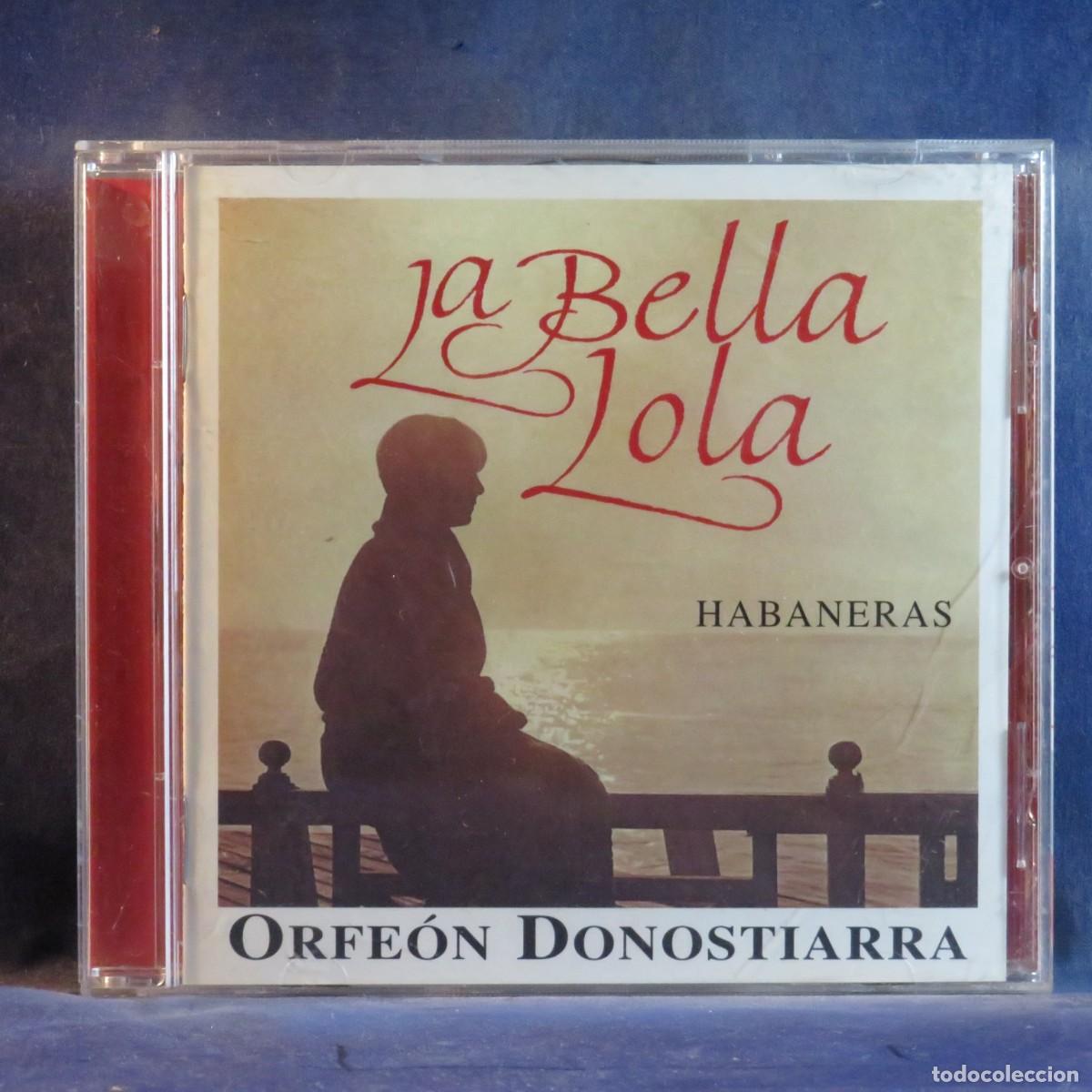 CDs de M&uacute;sica: ORFE&Oacute;N DONOSTIARRA / S&Aacute;INZ ALFARO &ndash; LA BELLA LOLA: HABANERAS - CD