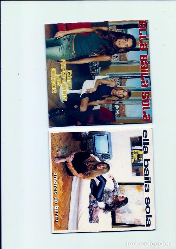 CDs de M&uacute;sica: ELLA BAILA SOLA. Amores de barra. Como repartimos los amigos. Claro que hace falta.... (7 cd single)