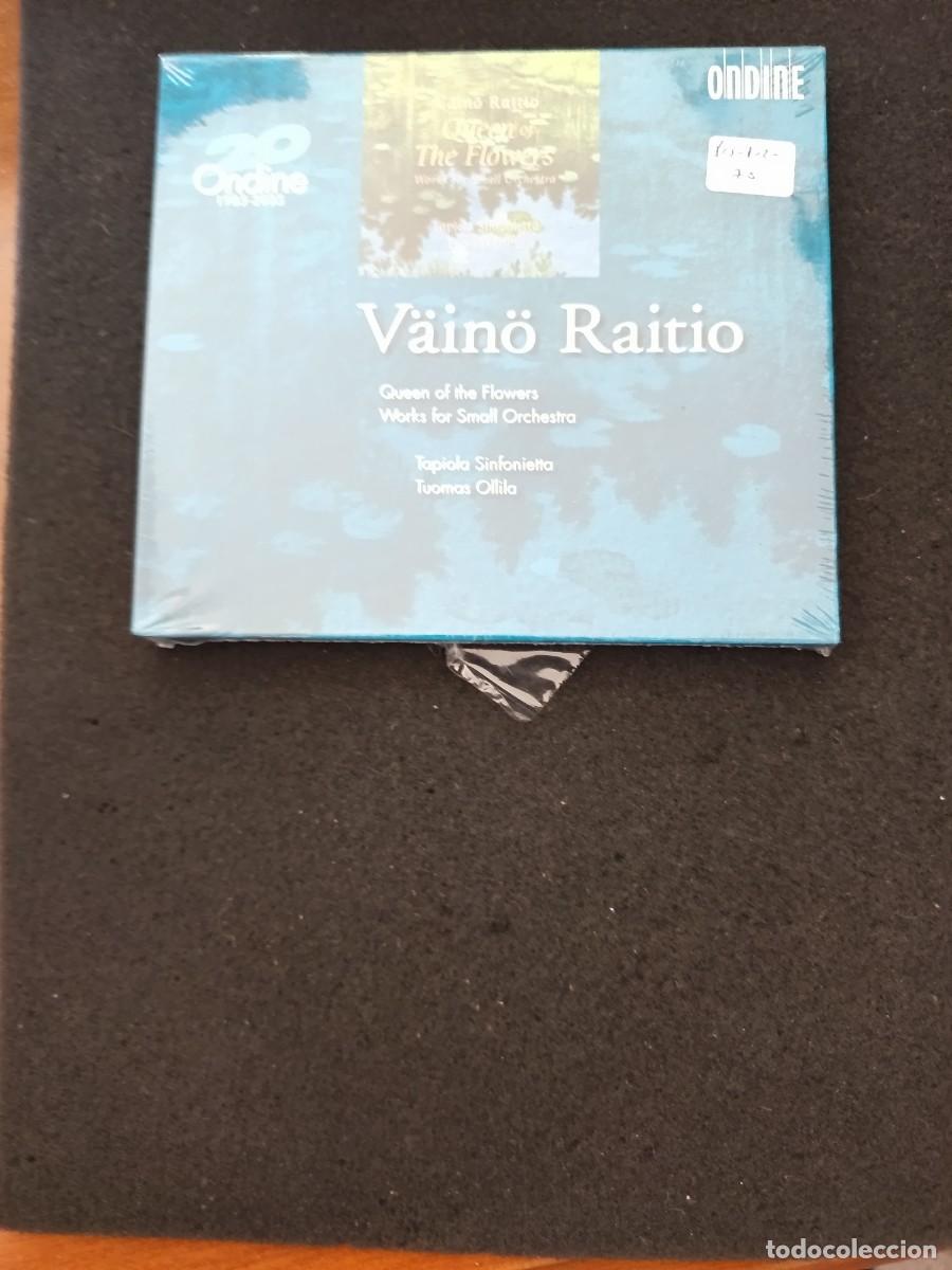 CDs de M&uacute;sica: V&Auml;IN&Ouml; RAITIO: QUEEN OFTHE FLOWERS. WORKS FOR SMALL ORCHESTRA / TAPIOLA SINFONIETTA. DIR.: TUOMAS OLL