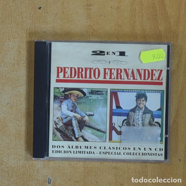 CDs de M&uacute;sica: PEDRITO FERNANDEZ - LA DE LA MOCHILA AZUL / LA MUGROSITA - CD