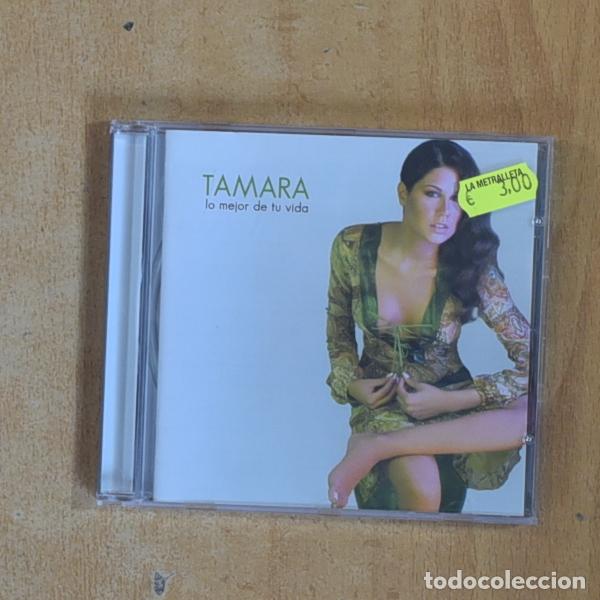 Music CDs: TAMARA - LO MEJOR DE TU VIDA - CD