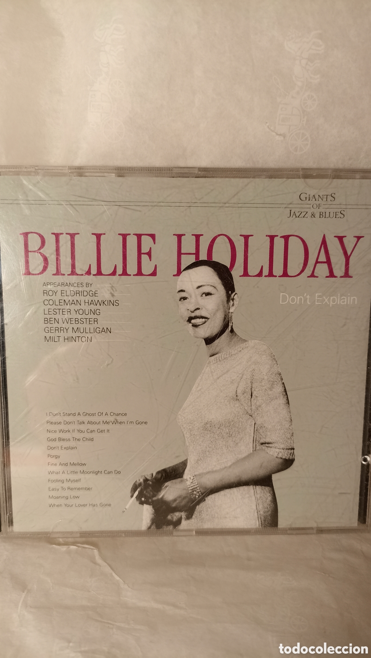 CDs de M&uacute;sica: CD de Billie Holiday titulado Don't Explain de la serie &rdquo;Giants of Jazz & Blues&rdquo;.MINT!!!